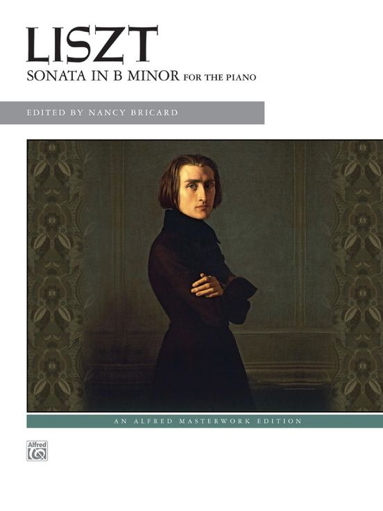 Liszt: Sonata In B Minor: Piano Book: Franz Liszt | Sheet Music