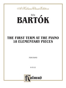 The First Term at the Piano: Eighteen Elementary Pieces