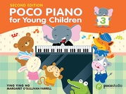Poco Piano for Young Children, Book 3 (2nd Edition)