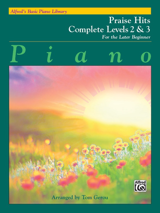 Alfred's Basic Piano Library: Praise Hits Complete Levels 2 & 3