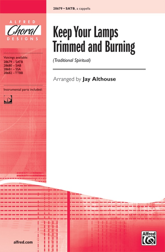 Keep Your Lamps Trimmed and Burning