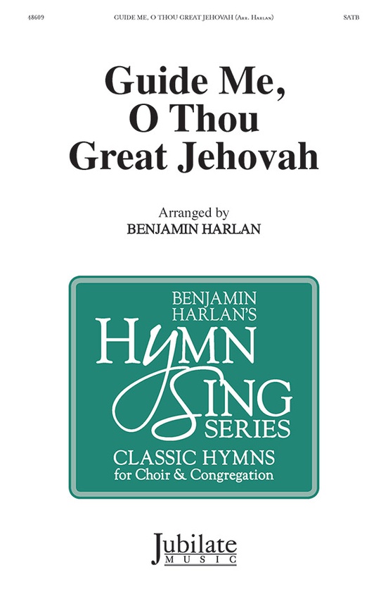 Guide Me, O Thou Great Jehovah