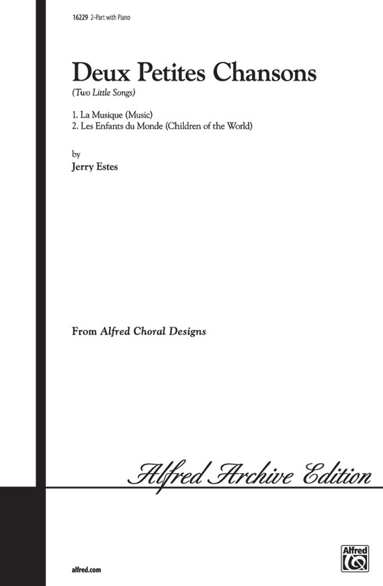 Deux Petites Chansons (Two Little Songs)