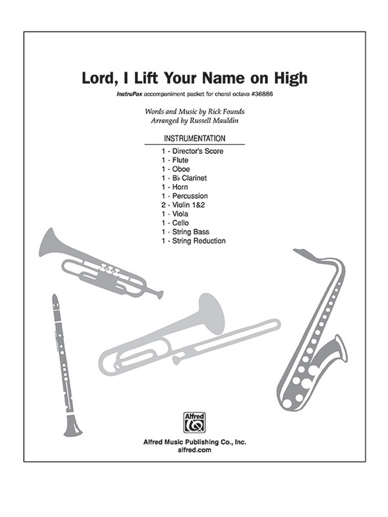 Lord, I Lift Your Name on High