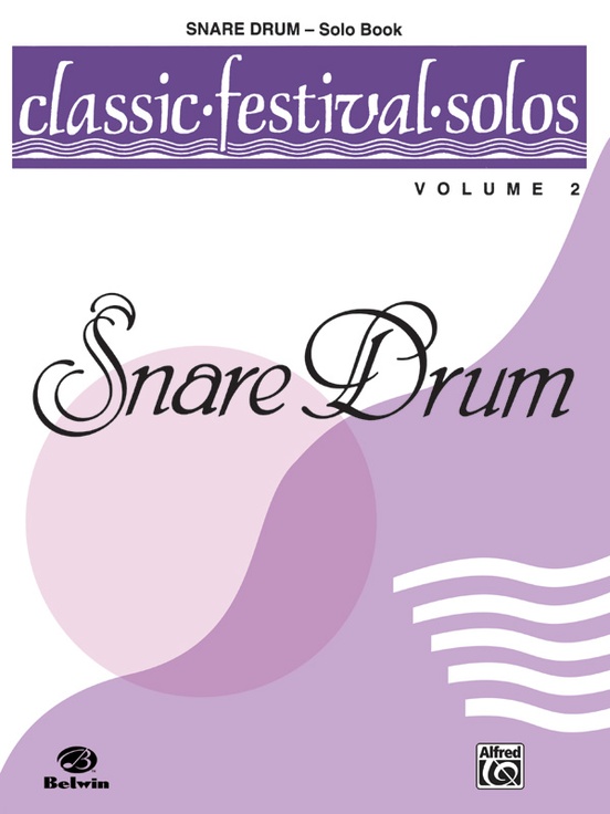 Classic Festival Solos (Snare Drum), Volume 2 Solo Book