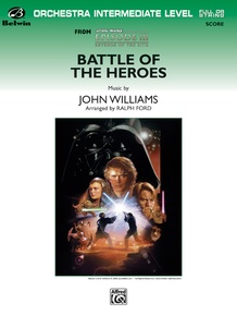 Battle of the Heroes (from <I>Star Wars®:</I> Episode III <I>Revenge of the Sith</I>)
