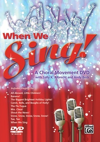 When We Sing! A Choral Movement DVD