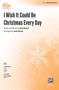 I Wish It Could Be Christmas Every Day