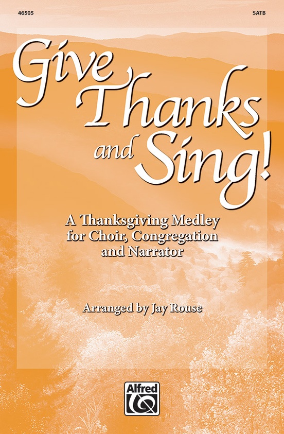 Give Thanks and Sing!