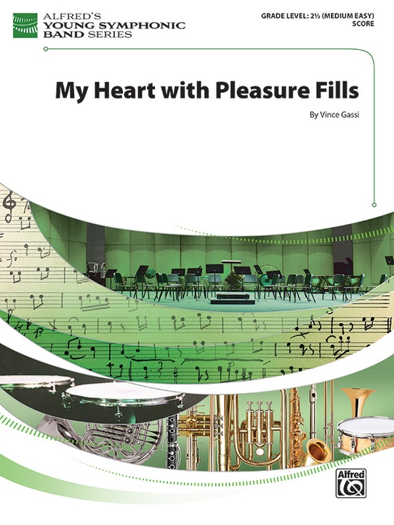My Heart with Pleasure Fills Concert Band Conductor Score Vince Gassi Sheet Music