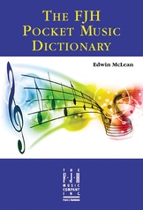 The FJH Pocket Music Dictionary