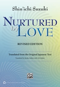 Nurtured by Love (Revised Edition)