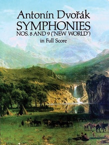 Symphonies Nos. 8 and 9 ("New World") in Full Score