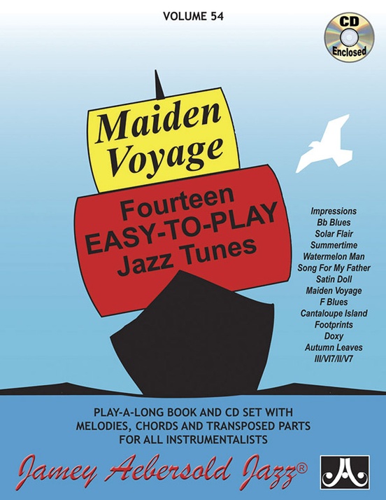 Jamey Aebersold Jazz, Volume 54: Maiden Voyage -- Fourteen Easy-to-Play Jazz Tunes