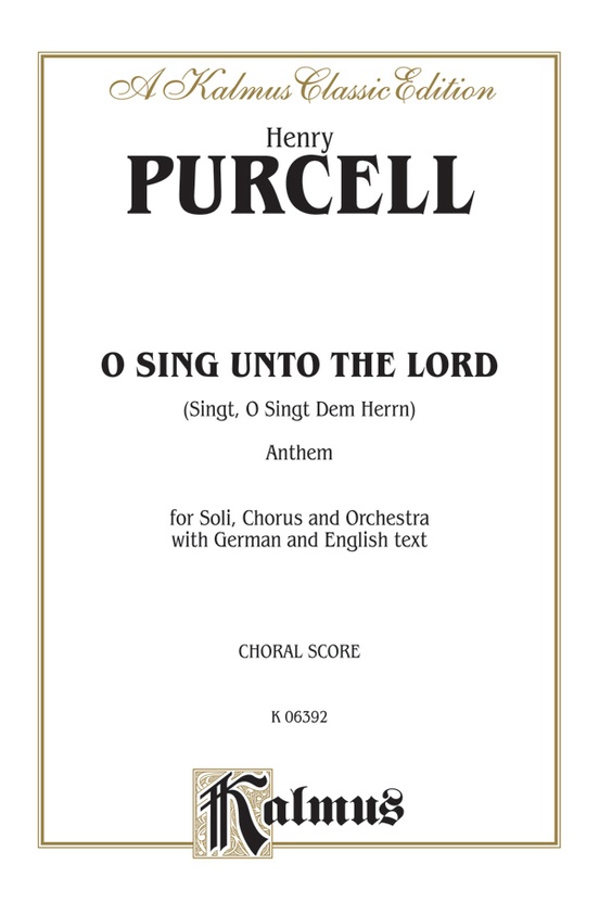 Sing, O Sing Unto the Lord (Singt, O Singt Dem Herrn), Anthem