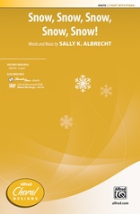 Snow, Snow, Snow, Snow, Snow!
