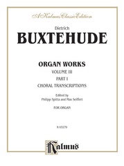 Buxtehude: Organ Works, Volume III