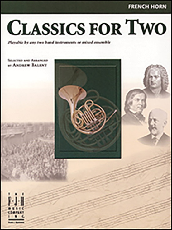 Classics for Two, French Horn French Horn Book Alfred Music