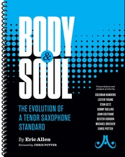 Body & Soul: The Evolution of a Tenor Saxophone Standard