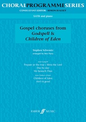 Godspell and Children of Eden Choruses