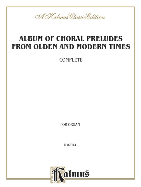 Album of Choral Preludes from Olden and Modern Times