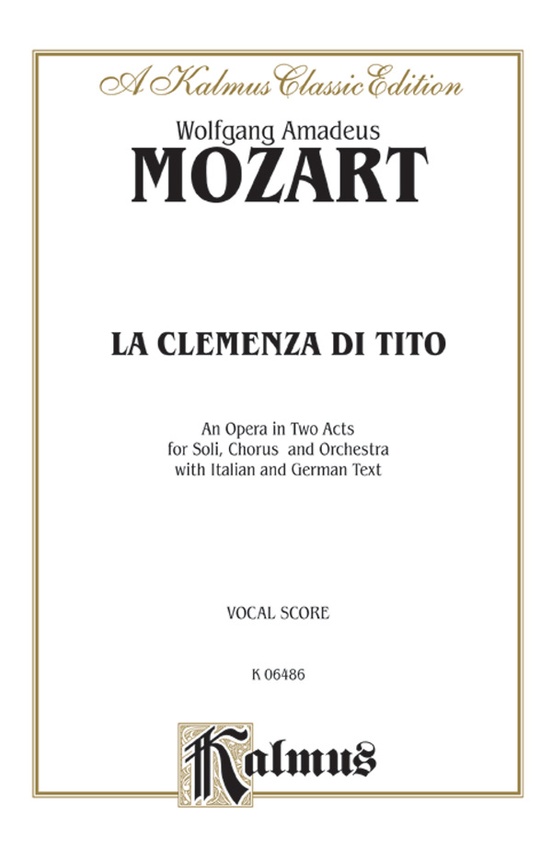 La Clemenza Di Tito - An Opera in Two Acts