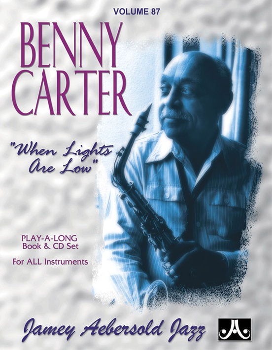 Jamey Aebersold Jazz, Volume 87: Benny Carter