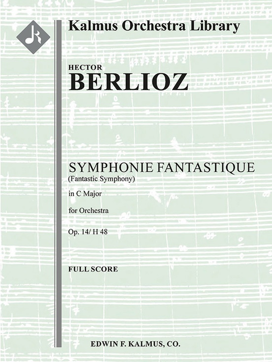 Symphonie Fantastique, Op. 14/H 48: Full Orchestra