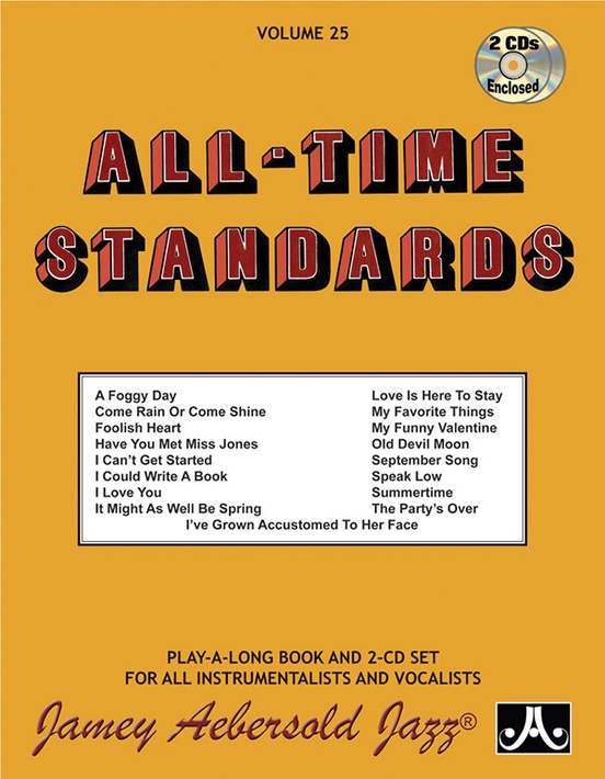 Jamey Aebersold Jazz, Volume 25: All-Time Standards