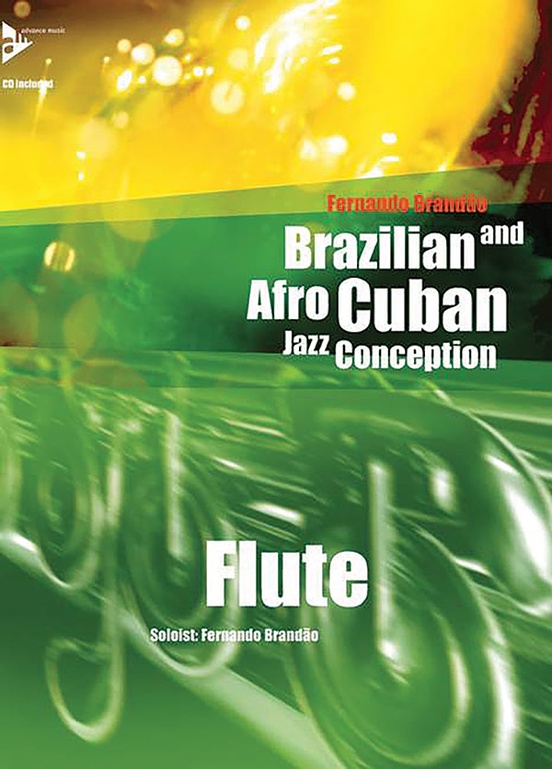 Brazilian and Afro-Cuban Jazz Conception: Flute