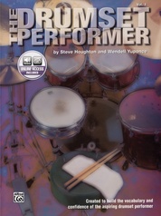 The Drumset Performer, Volume 1