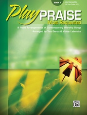 Play Praise: Most Requested, Book 5