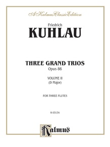 Three Grand Trios, Opus 86: Volume II (D Major)
