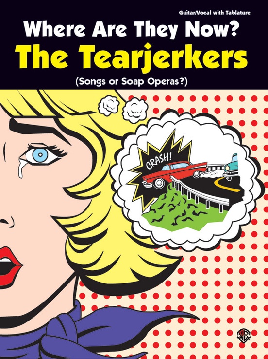 Where Are They Now?: The Tearjerkers