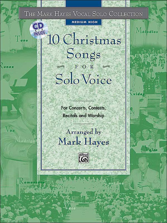 The Mark Hayes Vocal Solo Collection: 10 Christmas Songs for Solo Voice