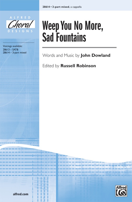 Weep You No More, Sad Fountains