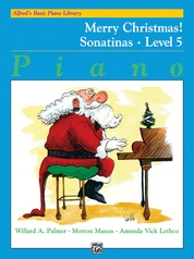 Alfred's Basic Piano Library: Merry Christmas! Book 5, Sonatinas