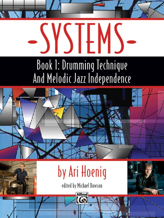 Systems, Book 1: Drumming Technique and Melodic Jazz Independence