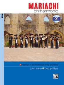 Mariachi Philharmonic (Mariachi in the Traditional String Orchestra)