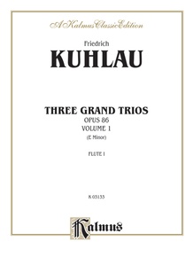 Three Grand Trios, Opus 86: Volume I (E Minor)