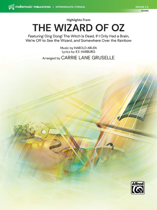 Highlights from The Wizard of Oz