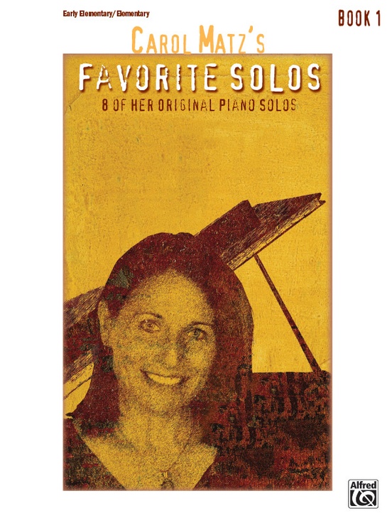 Carol Matz's Favorite Solos, Book 1