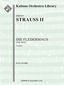Die Fledermaus: Overture: Conductor Score: Johann Strauss II
