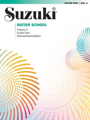 Suzuki Guitar School Guitar Part, Volume 6 (International)