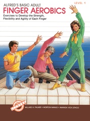 Alfred's Basic Adult Piano Course: Finger Aerobics Book 1
