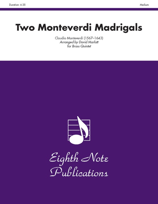 Two Monteverdi Madrigals