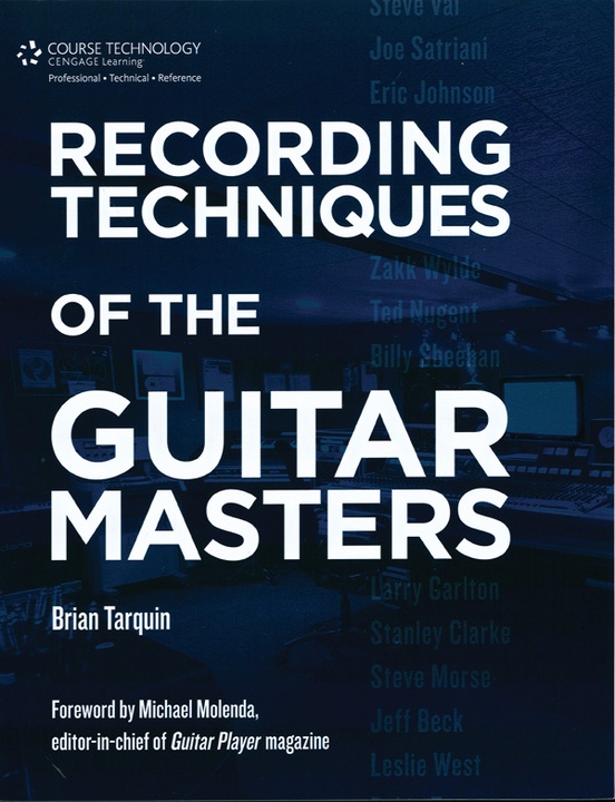 Recording Techniques of the Guitar Masters
