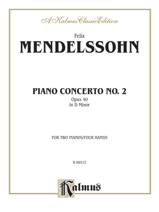 Mendelssohn: Piano Concerto No. 2 in D Minor, Op. 40: Piano Duo (2