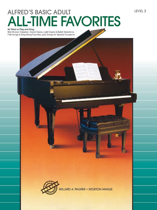 leopardo elevación suficiente Alfred's Basic Adult Piano Course: All-Time Favorites Book 2: Piano Book |  Alfred Music