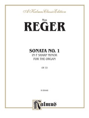 Reger: Sonata in F sharp Minor, Op. 33